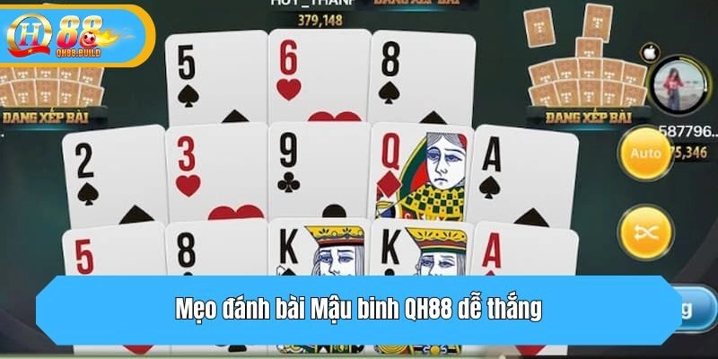 Mẹo đánh bài Mậu binh QH88 dễ thắng