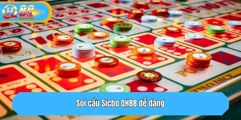 Soi cầu Sicbo QH88 dễ dàng