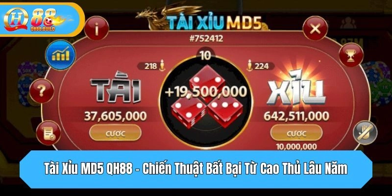 Tài Xỉu MD5 QH88 – Chiến Thuật Bất Bại Từ Cao Thủ Lâu Năm