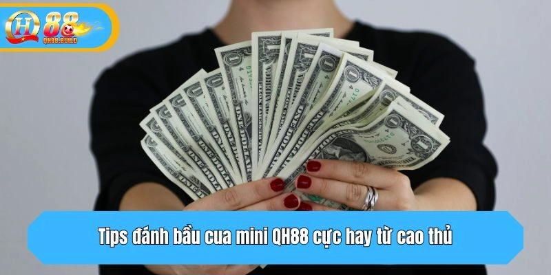 Tips đánh bầu cua mini QH88 cực hay từ cao thủ